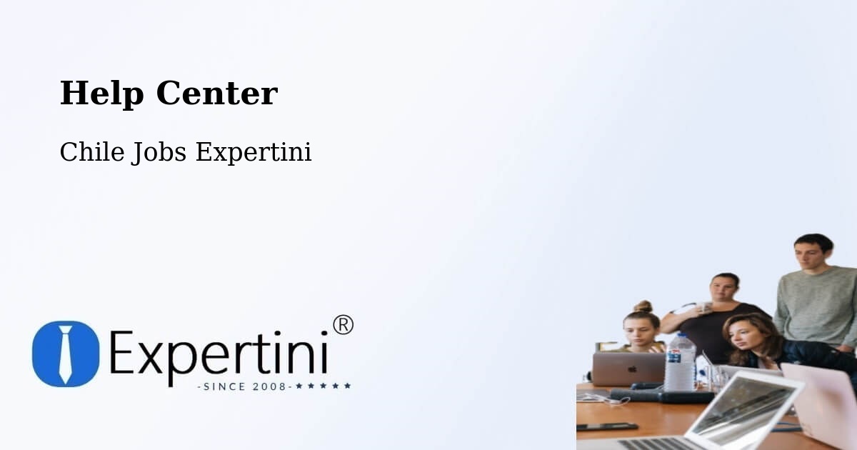 Help Center – Curacautín - Chile Jobs Expertini